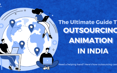 The Ultimate Guide To Outsourcing Animation In India