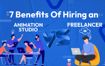 7 Benefits Of Hiring An Animation Studio vs. Freelancer